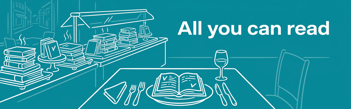 All you can read: Nutzen Sie die Vorteile des Abomodells und rüsten Sie sich für den bevorstehenden Leseherbst<br /> Ein gezeichnetes All-you-can-Eat-Buffet umgemünzt auf Bücher - all you can read
