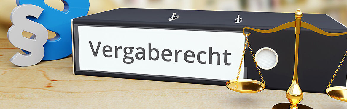 Vergaberecht – Rechtsvorgaben, Pflichten und Risken verstehen Vergaberecht – Rechtsvorgaben, Pflichten und Risken verstehen
