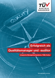 Cover Erfolgreich als Qualitätsmanager und -auditor: Integrierte Managementsysteme, TQM, Kultur